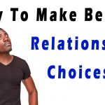 How to Have Better Relationships with Men